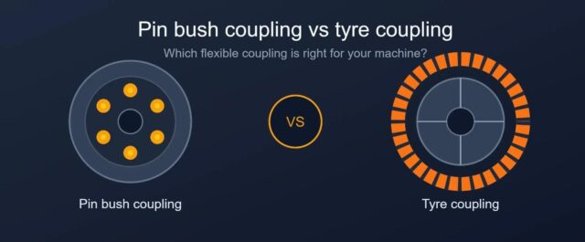 Pin Bush Coupling vs Tyre Coupling: Which is Better?