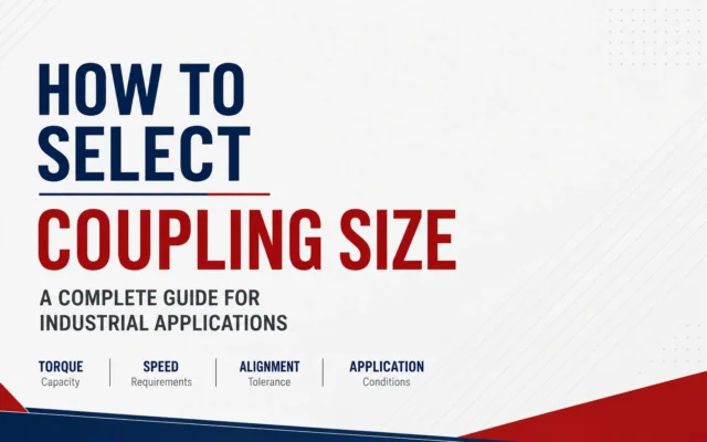 How to Select Coupling Size for Industrial Applications