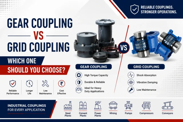 Gear Coupling vs Grid Coupling Which One Should You Choose