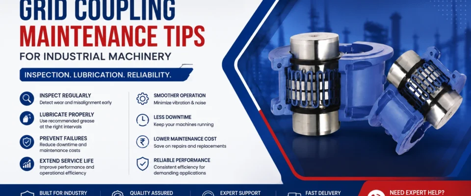 Grid Coupling Maintenance Tips